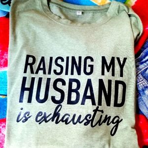Novelty tee- military green Raising husband